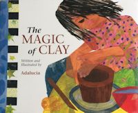 Click here for a larger image The Magic of Clay
